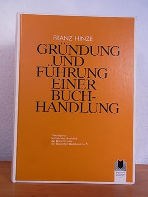 Image du vendeur pour Grndung und Fhrung einer Buchhandlung mis en vente par Antiquariat Weber