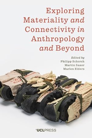 Seller image for Exploring Materiality and Connectivity in Anthropology and Beyond for sale by GreatBookPrices