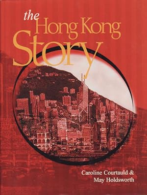 Seller image for The Hong Kong Story. for sale by Asia Bookroom ANZAAB/ILAB