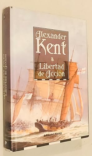 Image du vendeur pour Libertad de accin (Richard Bolitho) (Spanish Edition) mis en vente par Once Upon A Time