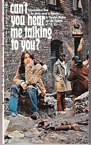 Seller image for Can't You Hear Me Talking to You? for sale by John Thompson