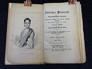 Image du vendeur pour Jdischer Plutarch; oder biographisches Lexicon der markantesten Mnner und Frauen jdischer Abkunft.mit besonderer Rcksicht auf das sterreichische Kaiserthum. Erstes Alphabet oder erster Band (von 2). mis en vente par Antiquariat Lcker