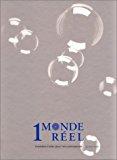 Seller image for 1 Monde Rel : Catalogue De L'exposition, Fondation Cartier Pour L'art Contemporain, Paris, Juin-nov for sale by RECYCLIVRE