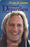 Seller image for Grard Depardieu : 25 Ans De Cinma for sale by RECYCLIVRE