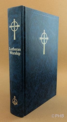 Imagen del vendedor de Lutheran Worship a la venta por Post Horizon Booksellers