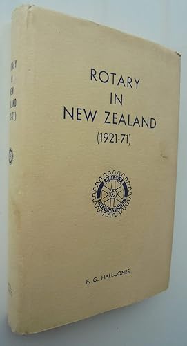 Imagen del vendedor de Rotary in New Zealand (1921-71) a la venta por Phoenix Books NZ