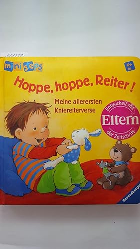 Hoppe, hoppe, Reiter!: Meine allerersten Kniereiterverse Ab 6 Monaten (ministeps Bücher). Illustr...