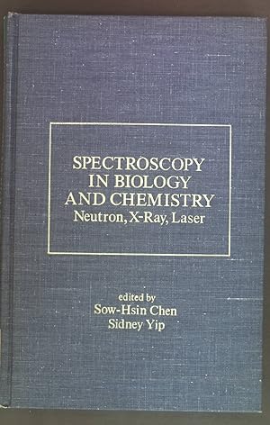 Seller image for Spectroscopy in Biology and Chemistry: Neutron, X-ray, Laser for sale by books4less (Versandantiquariat Petra Gros GmbH & Co. KG)