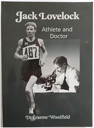 Jack Lovelock: Athlete and Doctor