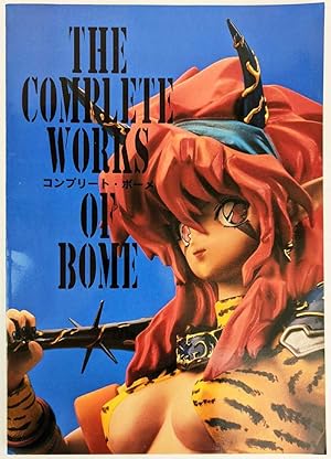 The Complete Works of Bome