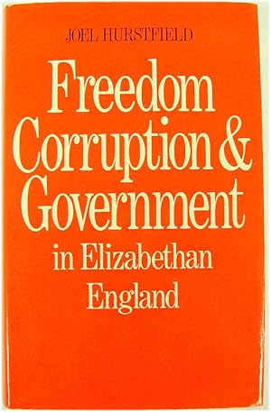 Seller image for Freedom Corruption & Government in Elizabethan England for sale by PsychoBabel & Skoob Books