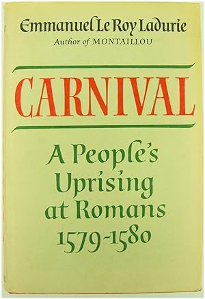 Bild des Verkufers fr Carnival: A People's Uprising at Romans 1579-1580 zum Verkauf von PsychoBabel & Skoob Books