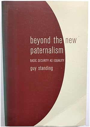 Seller image for Beyond the New Paternalism: Basic Security as Equality for sale by PsychoBabel & Skoob Books