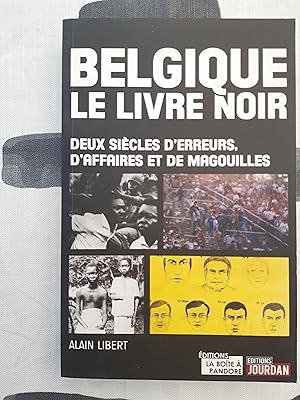 Les plus sombres histoires de l'Histoire de Belgique