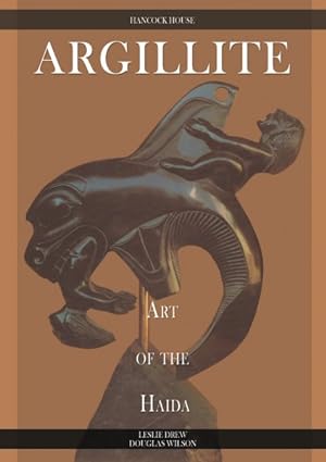 Seller image for Argillite : Art of the Haida for sale by GreatBookPrices