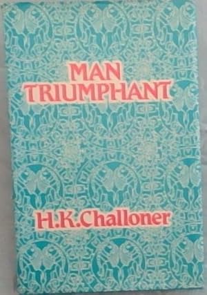 Seller image for Man Triumphant for sale by Chapter 1