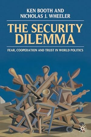 Seller image for Security Dilemma : Fear, Cooperation, and Trust in World Politics for sale by GreatBookPrices