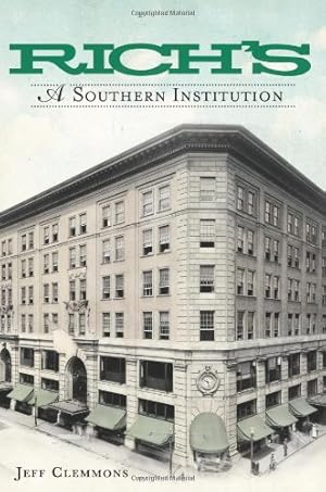 Imagen del vendedor de Rich's: A Southern Institution (Landmarks) by Clemmons, Jeff [Paperback ] a la venta por booksXpress