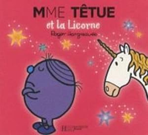 Seller image for Madame Tetue Et La Licorne (Monsieur Madame) (English and French Edition) by Hargreaves, Roger [FRENCH LANGUAGE - Album ] for sale by booksXpress