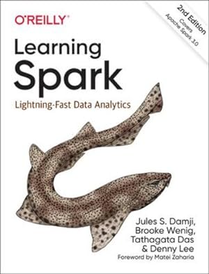 Seller image for Learning Spark: Lightning-Fast Data Analytics by Damji, Jules S., Wenig, Brooke, Das, Tathagata, Lee, Denny [Paperback ] for sale by booksXpress