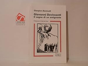 Giovanni Devincenti. Il sogno di un emigrante