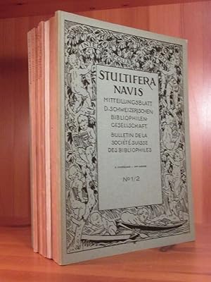 Stultifera Navis. Mitteilungsblatt der Schweizerischen Bibliophilen Gesellschaft / Bulletin de la...