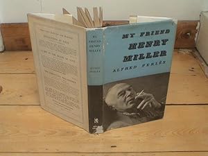 My Friend Henry Miller