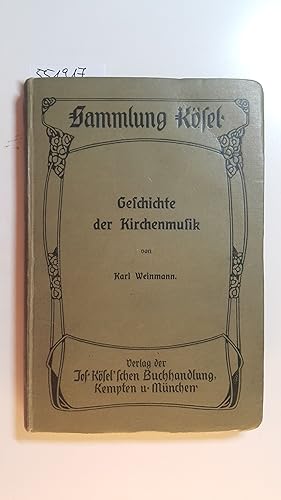 Imagen del vendedor de Geschichte der Kirchenmusik a la venta por Gebrauchtbcherlogistik  H.J. Lauterbach