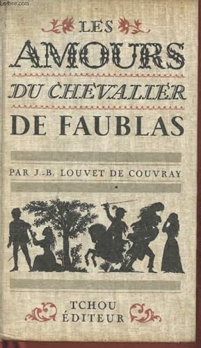 Bild des Verkufers fr Les amours du chevalier de Faublas (Collection "les liaisons dangereuses") zum Verkauf von Le-Livre