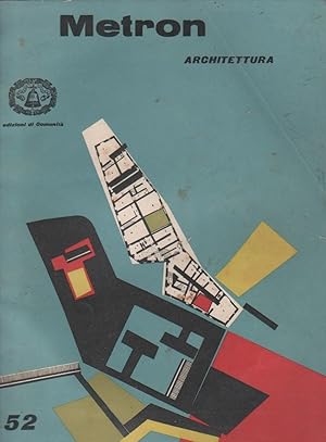 Seller image for Metron rivista di architettura. n. 52 anno X. Luglio- Agosto 1952 for sale by libreria biblos