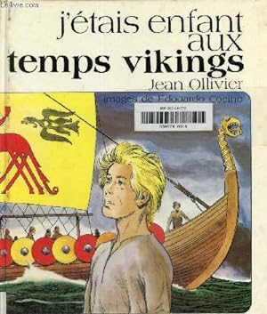 Seller image for J'tais enfant aux temps vikings for sale by Le-Livre