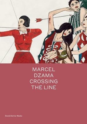 Seller image for Marcel Dzama: Crossing the Line by Pedro, Laila [Hardcover ] for sale by booksXpress