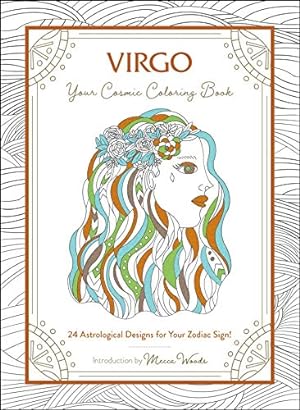 Seller image for Virgo: Your Cosmic Coloring Book: 24 Astrological Designs for Your Zodiac Sign! by Adams Media, Woods, Mecca [Paperback ] for sale by booksXpress