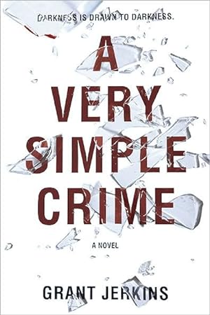 Seller image for A Very Simple Crime (SIGNED) for sale by Cul de Sac Books