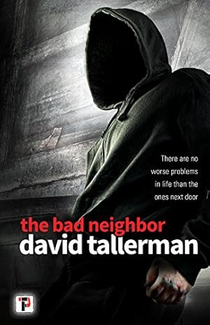 Seller image for The Bad Neighbor (Fiction Without Frontiers) by Tallerman, David [Paperback ] for sale by booksXpress