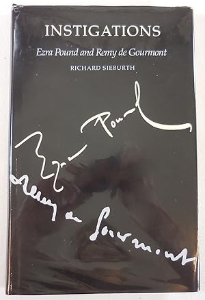 Seller image for Instigations: Ezra Pound and Remy de Gourmont for sale by Resource Books, LLC