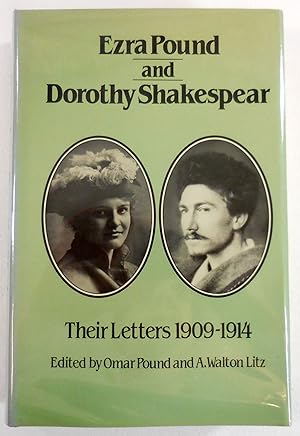 Seller image for Ezra Pound and Dorothy Shakespear: Their Letters 1909-1914 for sale by Resource Books, LLC