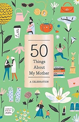 Seller image for 50 Things About My Mother (Fill-in Gift Book): A Celebration by Abrams Noterie [Stationery ] for sale by booksXpress