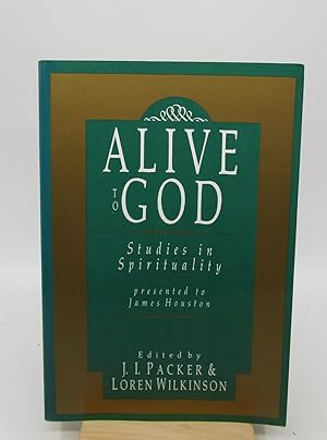 Alive to God: Studies in Spirituality