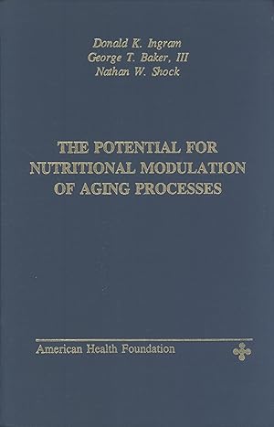 Imagen del vendedor de The Potential for Nutritional Modulation of Aging Processes: Proceedings of an International Conference (Publications in food science and nutrition) a la venta por Masalai Press