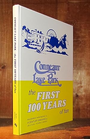 Conneaut Lake Park: The First One Hundred Years of Fun