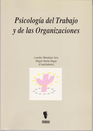 Bild des Verkufers fr PSICOLOGIA DEL TRABAJO Y DE LAS ORGANIZACIONES zum Verkauf von LIBRERIA TORMOS