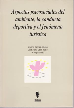 Imagen del vendedor de ASPECTOS PSICOSOCIALES DEL AMBIENTE, LA CONDUCTA DEPORTIVA Y EL FENOMENO TURISTICO a la venta por LIBRERIA TORMOS