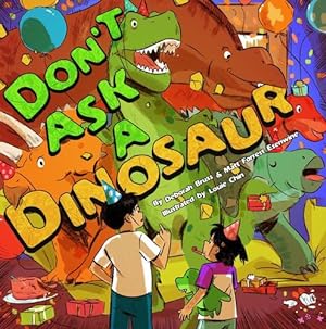 Bild des Verkufers fr Don't Ask a Dinosaur by Esenwine, Matt Forrest, Bruss, Deborah [Hardcover ] zum Verkauf von booksXpress