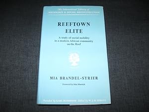 Seller image for Reeftown elite: a study of social mobility in a modern African community on the Reef; (International library of sociology and social reconstruction) for sale by Works on Paper