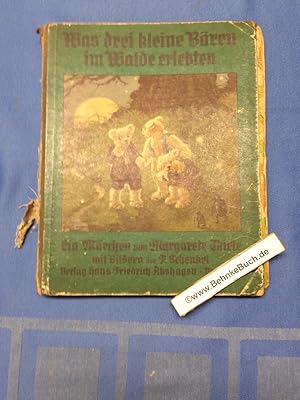 Imagen del vendedor de Was drei kleine Bren im Walde erlebten : Mrchen von Margarete Thiele a la venta por Antiquariat BehnkeBuch