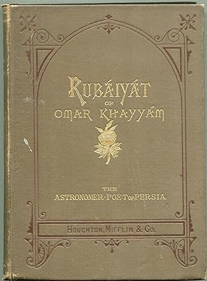 Rubaiyat of Omar Khayyam The Astronomer-Poet of Persia