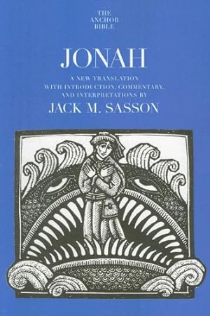 Bild des Verkufers fr Jonah (The Anchor Yale Bible Commentaries) by Sasson, Jack M. [Paperback ] zum Verkauf von booksXpress