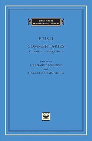 Image du vendeur pour Commentaries, Volume 2: Books III-IV (The I Tatti Renaissance Library) [Hardcover ] mis en vente par booksXpress