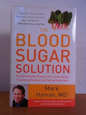 The Blood Sugar Solution. The UltraHealthy Program for losing Weight, preventing Disease, and fee...